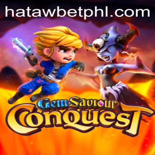GemSaviourConquest: An Epic Adventure Awaits with HATAWBET
