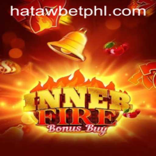 Discover the Excitement of InnerFireBonusBuy with HATAWBET