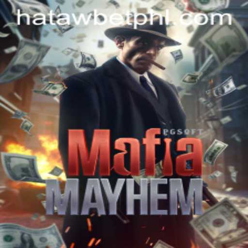 MafiaMayhem: Dive into the Intriguing World of HATAWBET