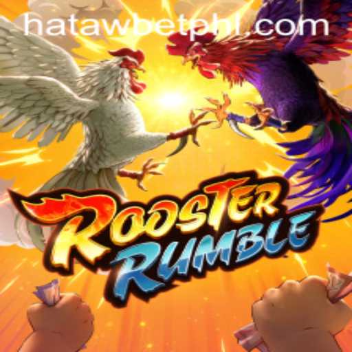Exploring the Excitement of RoosterRumble and Its Connection to HATAWBET