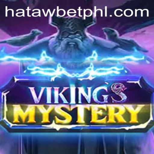 Exploring the Thrilling World of VikingsMystery and HATAWBET
