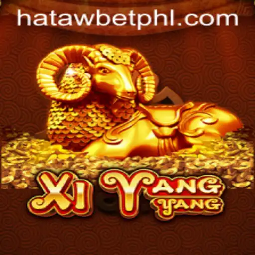 Discover the Exciting World of XiYangYang with HATAWBET